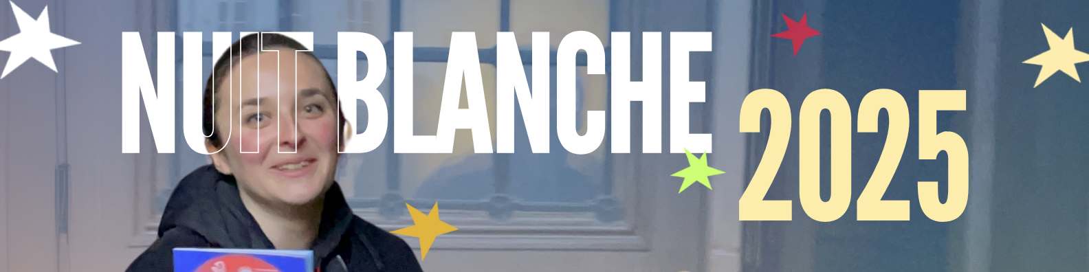 Le guide de la Nuit Blanche 2025